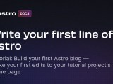 Build A Blog Tutorial Write Your First Line Of Astro Docs