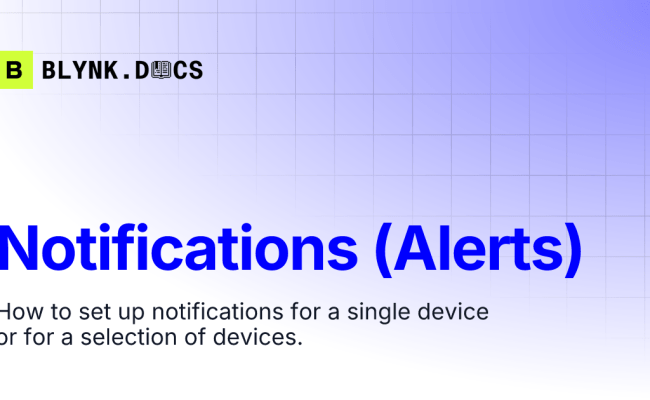 Notifications (Alerts) | Blynk Documentation