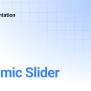 Dynamic Slider | Documentation