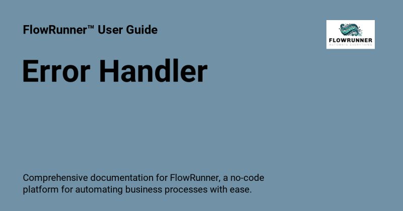 Error Handler Flowrunner User Guide - Desktop Nature Patterns for Desktop