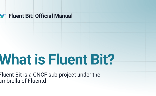 What Is Fluent Bit? | Fluent Bit: Official Manual