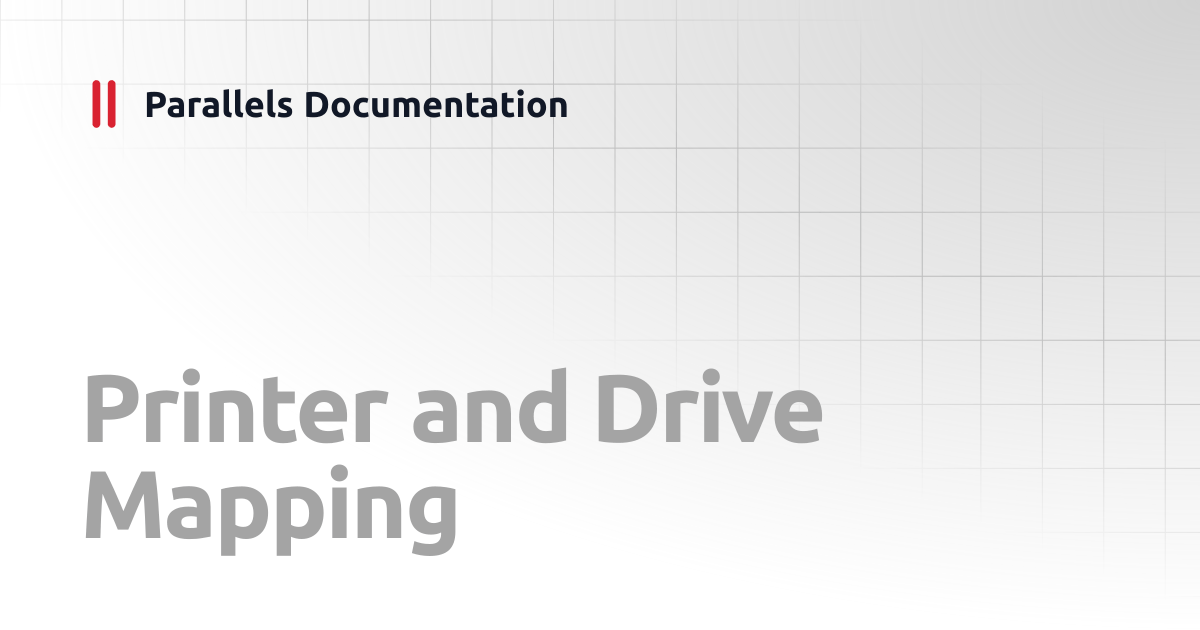 Printer And Drive Mapping Best Practices Guide V19 Parallels