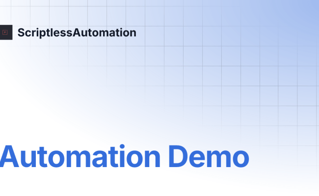 Automation Demo | ScriptlessAutomation