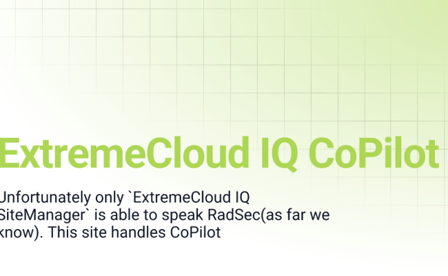 ExtremeCloud IQ CoPilot | RADIUSaaS