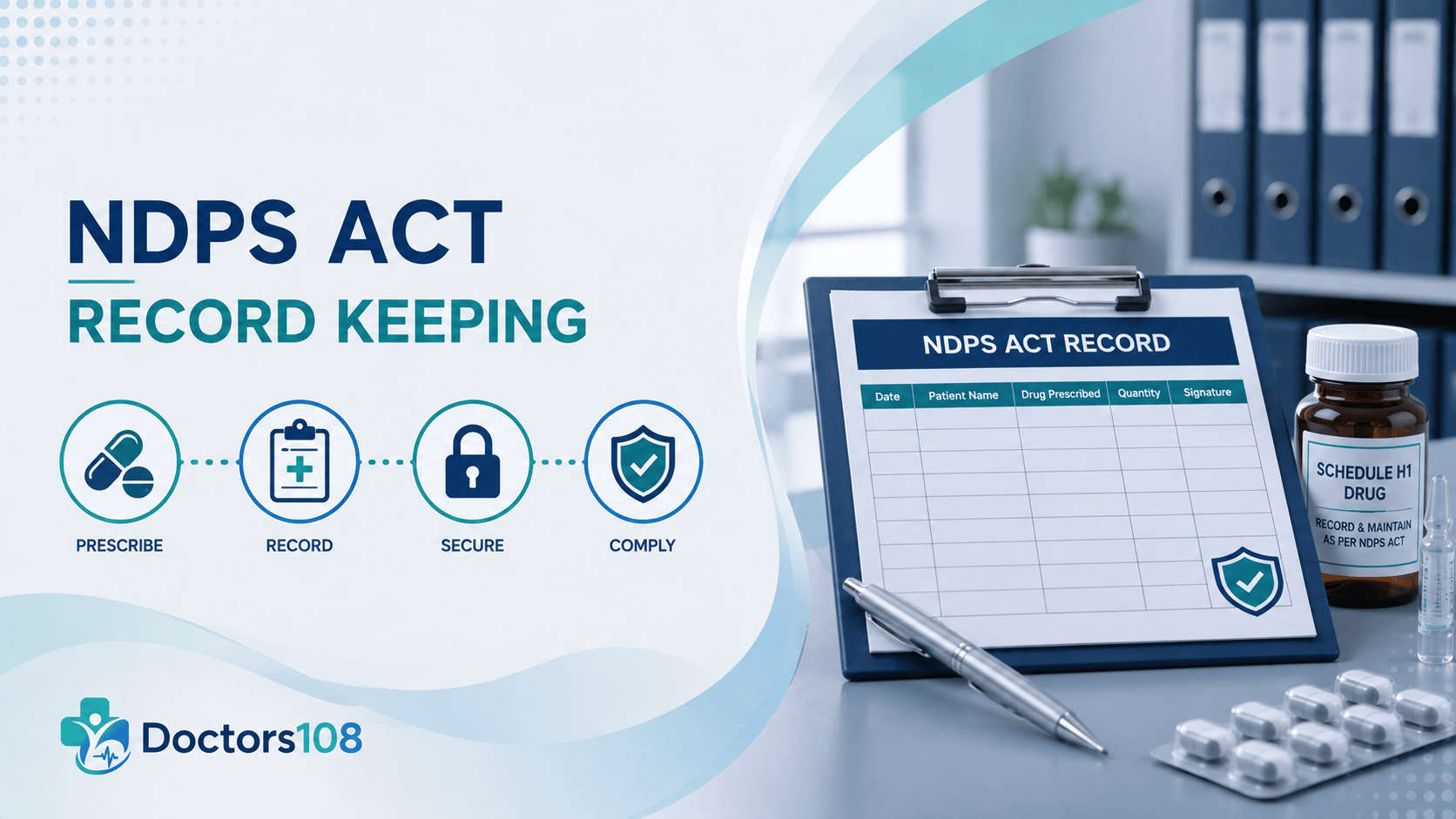 NDPS Act Record-Keeping: What Doctors Must Document