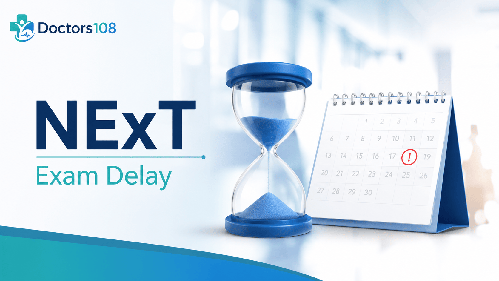 NExT Exam Delay 2026: What the Deferral Means for Medical Graduates