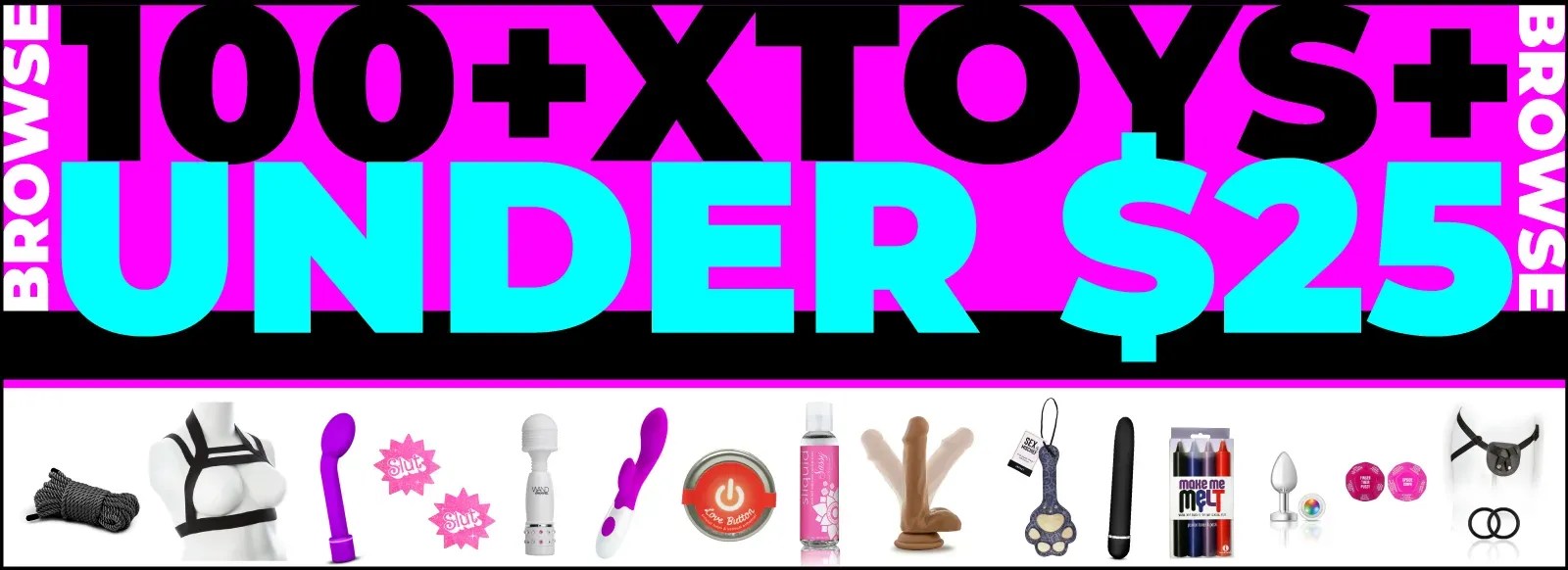 100 X-Toys Under 25