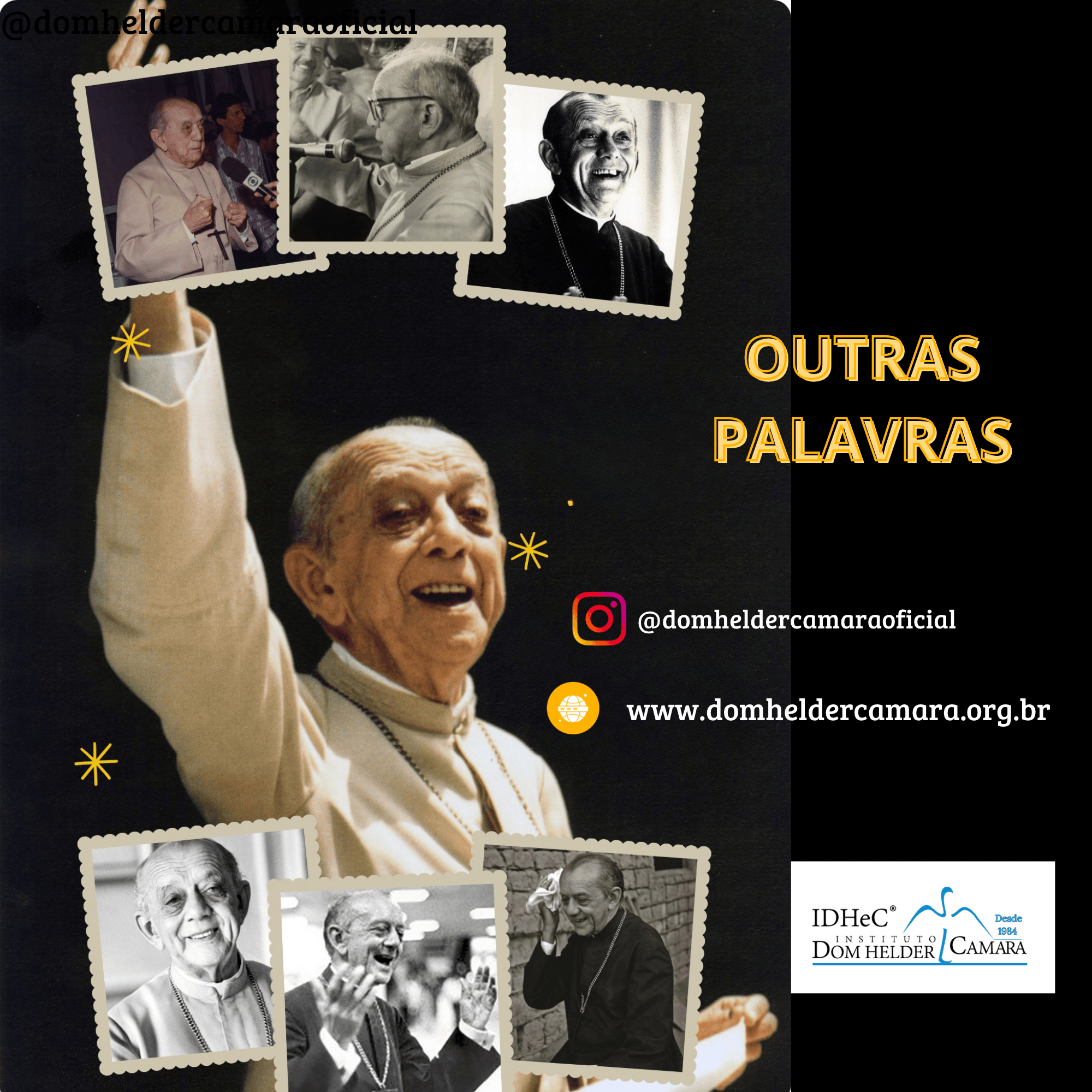 Outras Palavras: Dilexit te e Dom Helder Camara: Cristo nos Pobres!