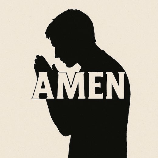 Read more about the article Amen: True and Faithful