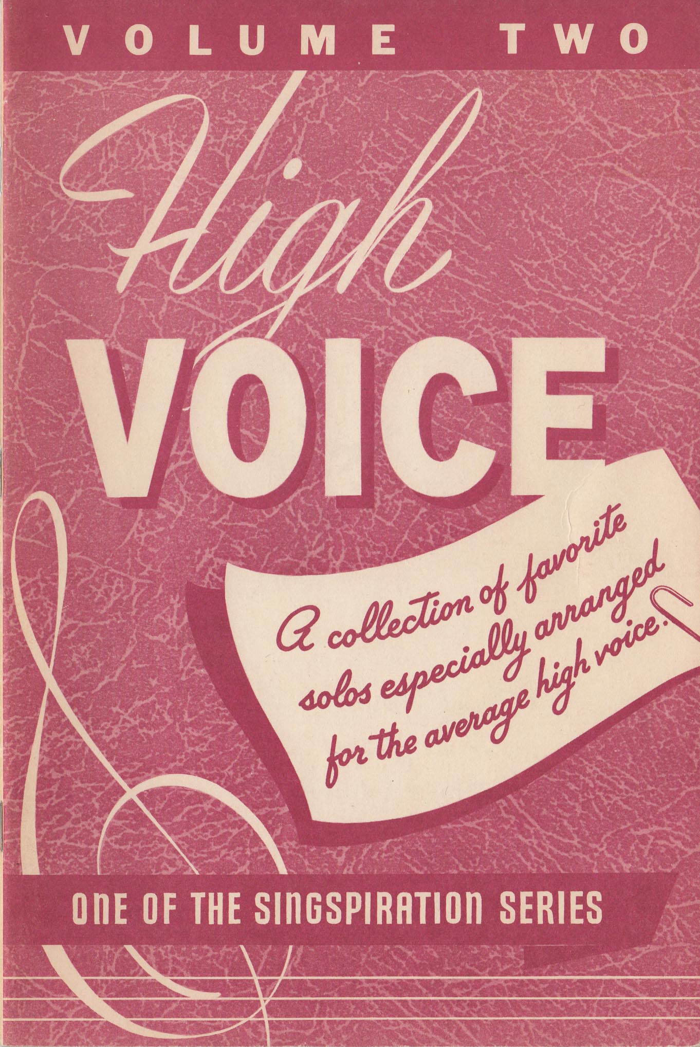 HIGH VOICE, VOLUME TWO Singspiration, 1949 PB, 32 songs