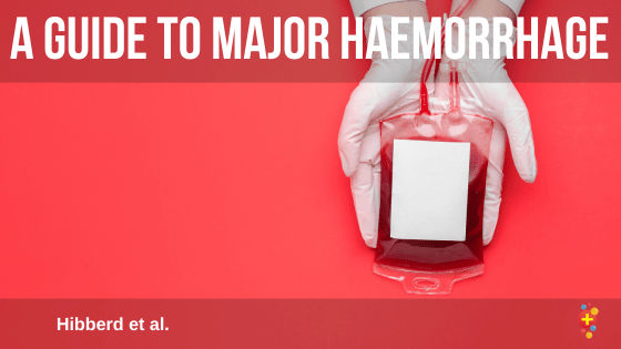 Major Haemorrhage HEADER