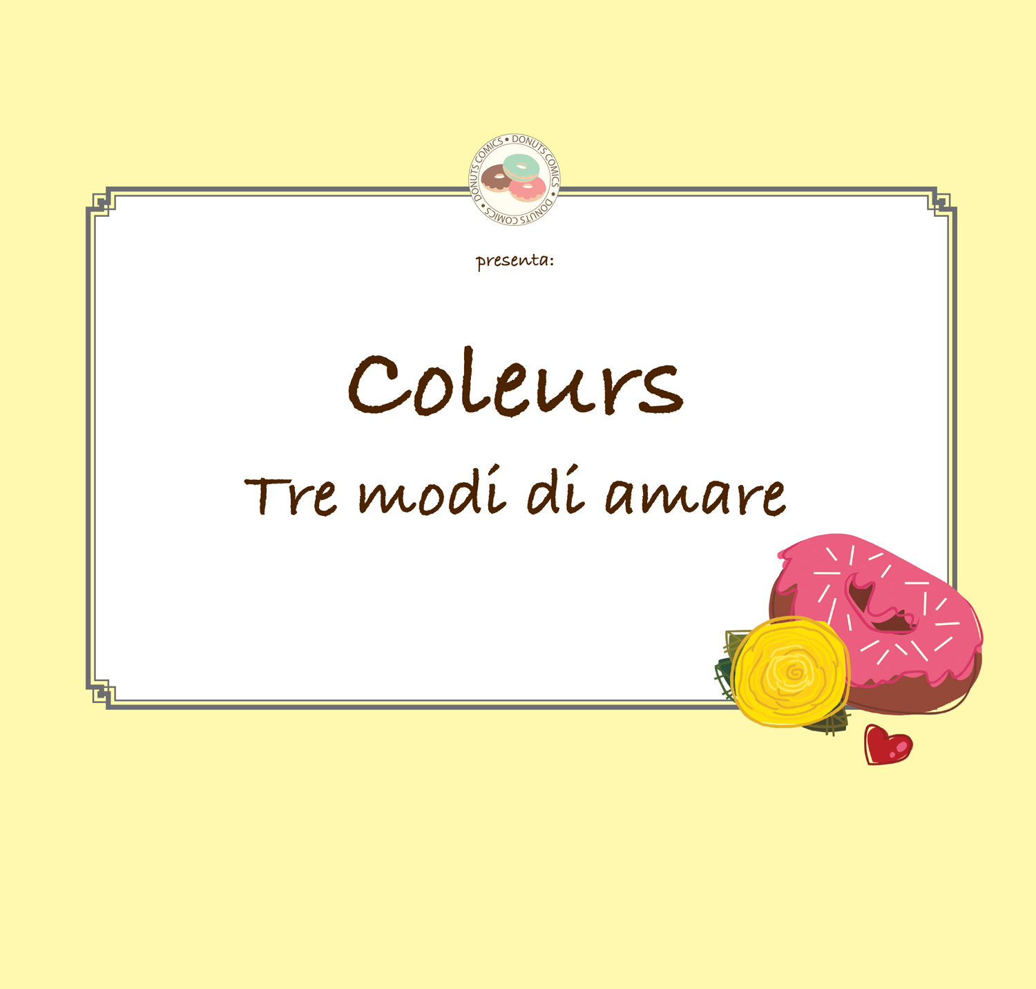 Coleurs, tre modi di amare