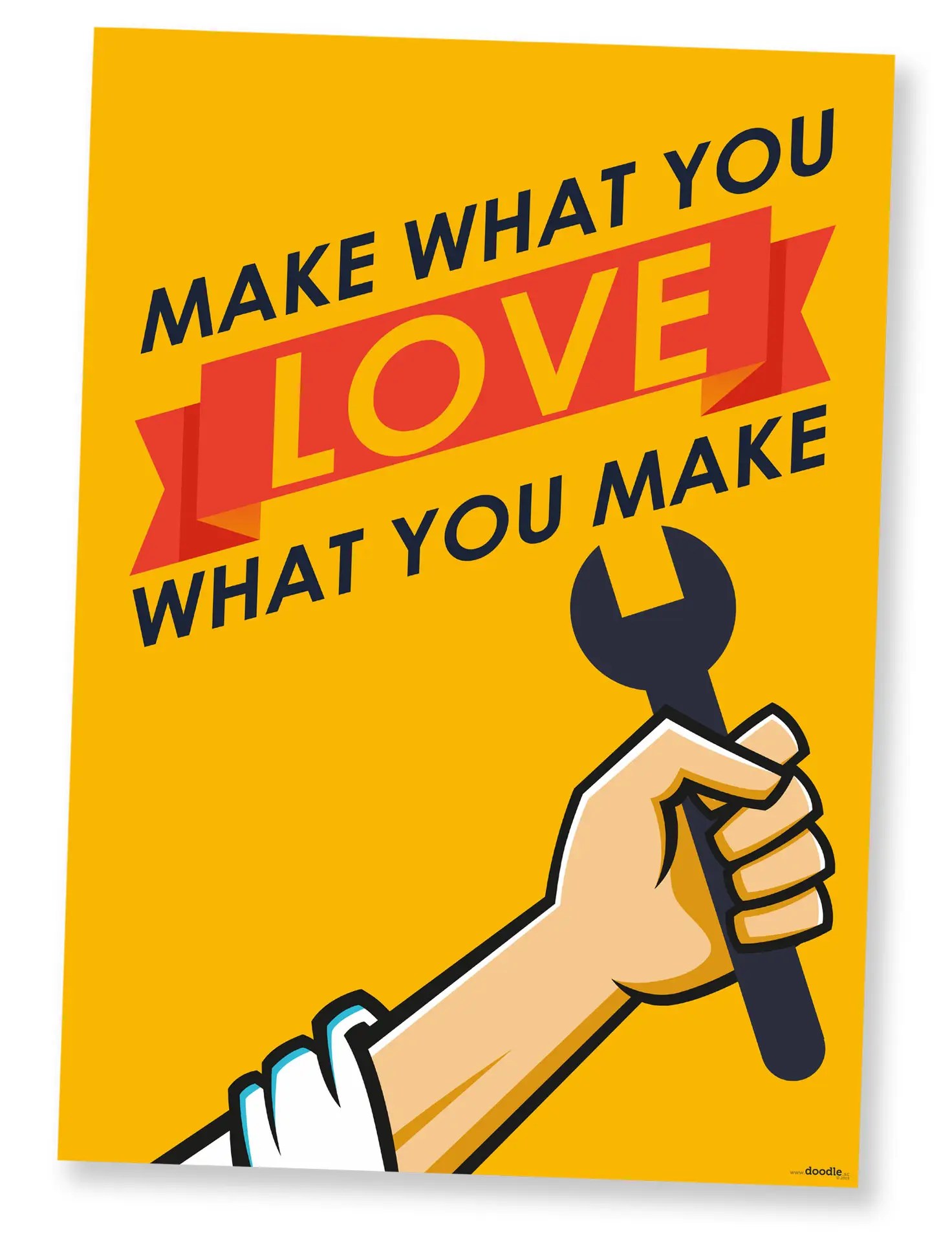 Make what you love poster