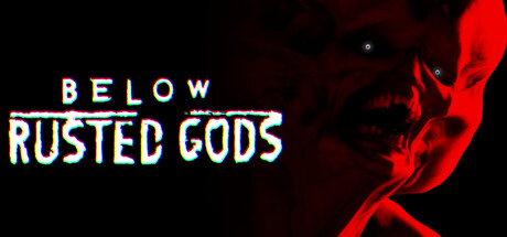锈蚀神渊|深邃之下：锈蚀之神 /Below Rusted Gods Build.24432539 免安装中文版