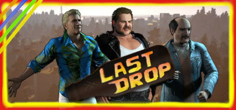 最后一滴/Last Drop v20260818 免安装英文版