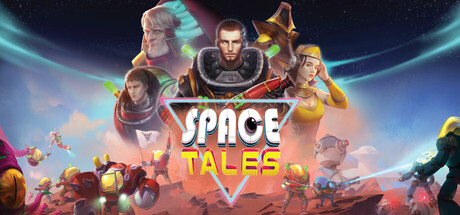 太空传奇/Space Tales v20260821 免安装英文版