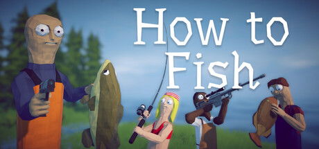 渔力全开/How to Fish/单机+联机 Build.24847095 免安装中文版