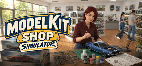 模型店模拟器/Model Kit Shop Simulator v1.0正式版 免安装中文版
