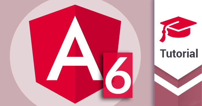 Angular 6 Courses – Why are they So Important? - Dory Labs
