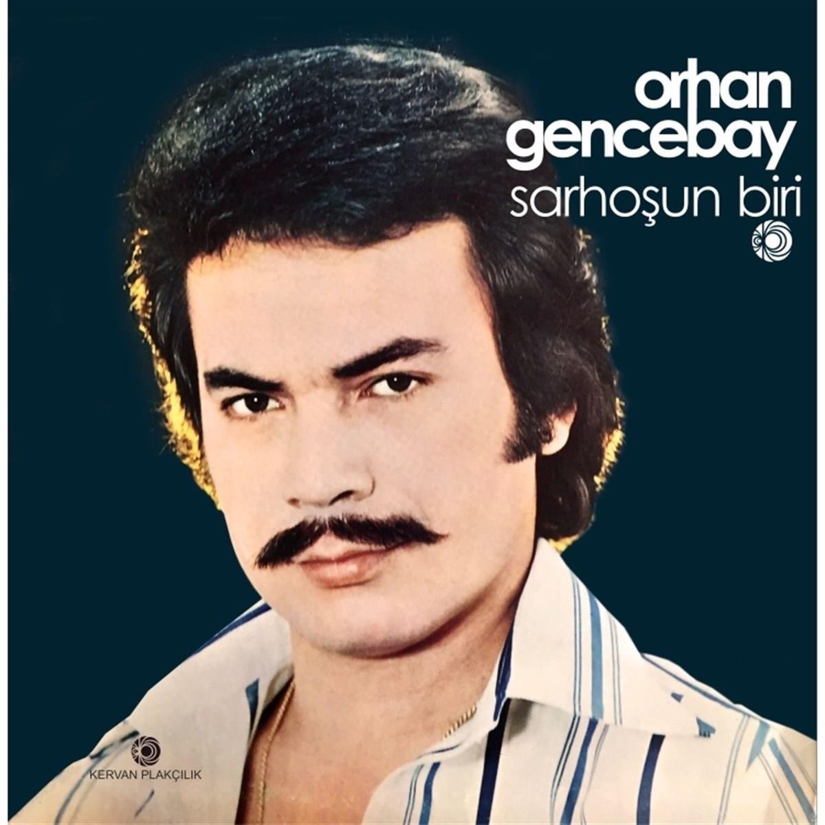 Orhan Gencebay - Sarhoşun Biri Plak