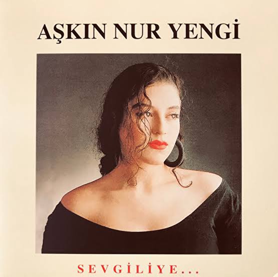 Aşkın Nur Yengi - Sevgiliye