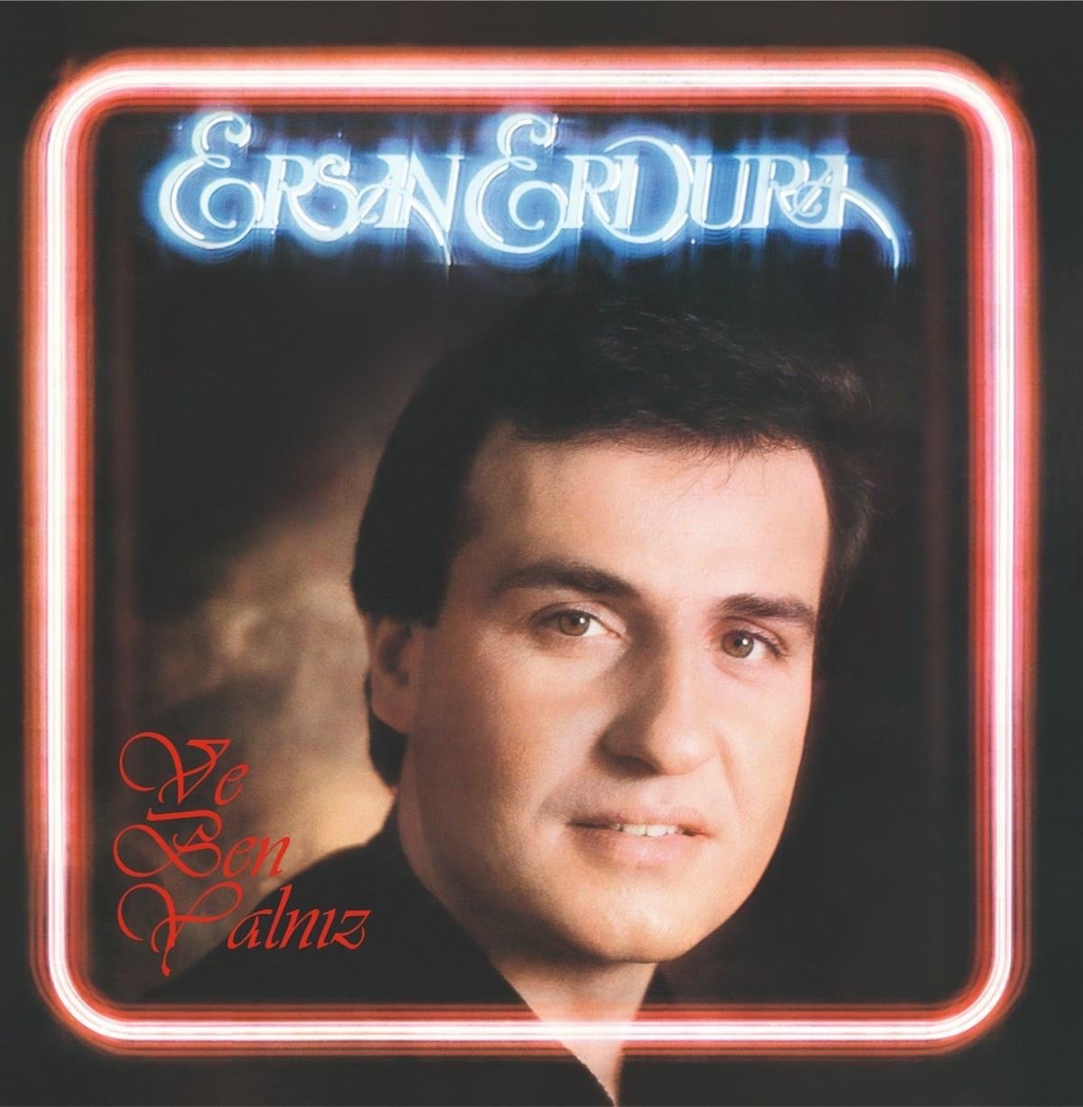 Ersan Erdura - Ve Ben Yalnız Plak