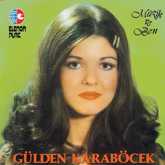 Gülden Karaböcek - Müzik ve Ben Plak