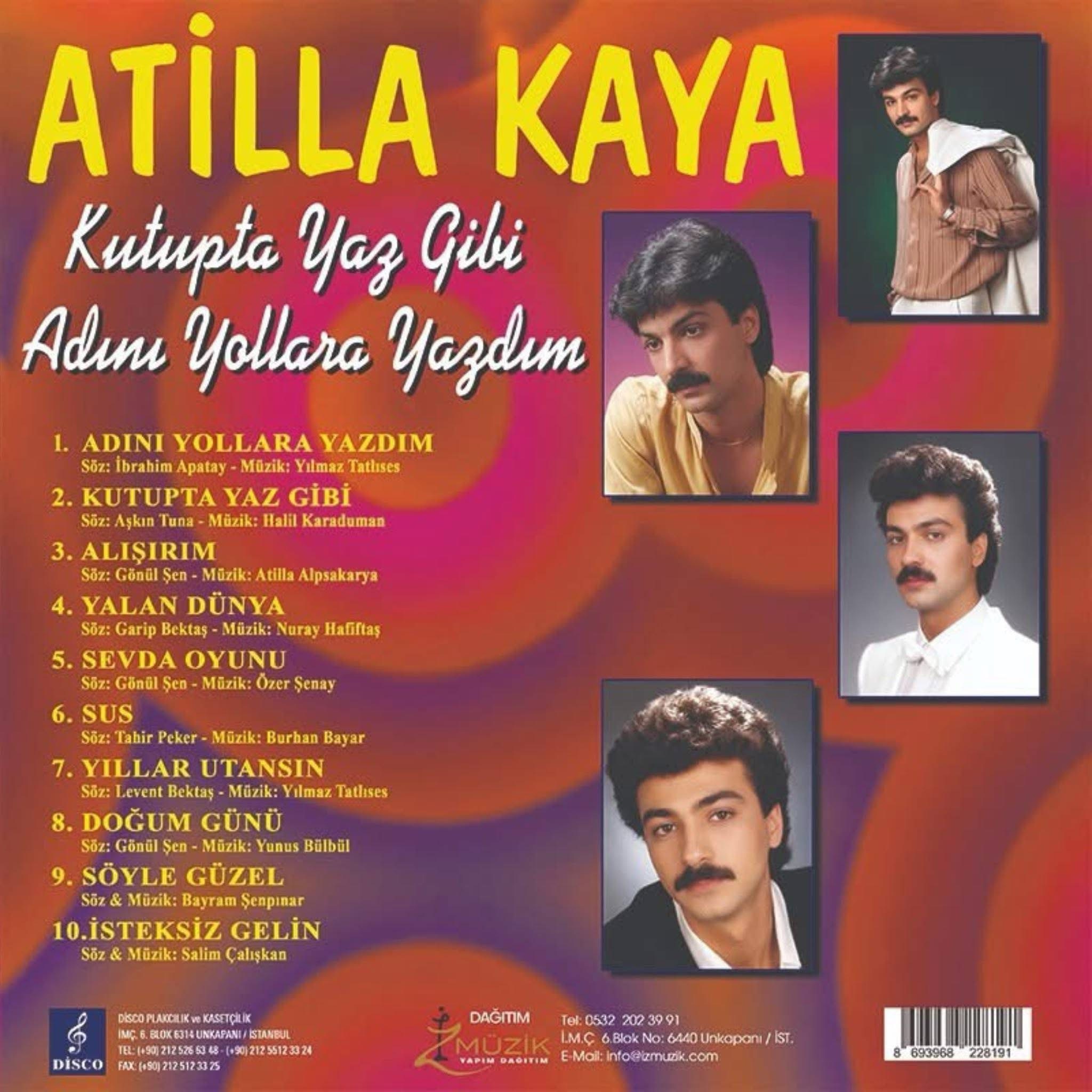 Atilla Kaya - Kutupta Yaz Gibi Plak