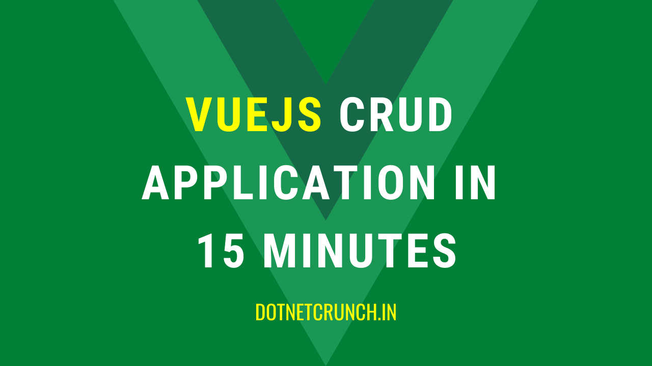VueJs CRUD Application