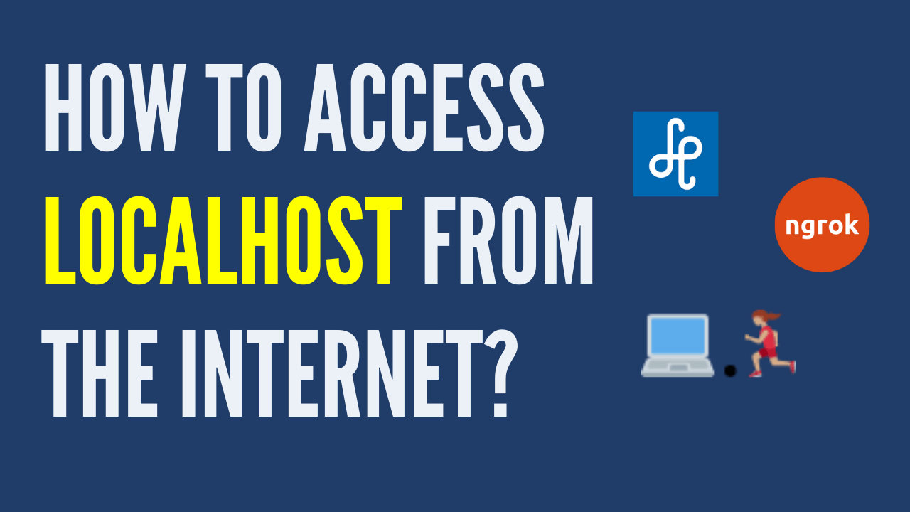 how to access localhost from the internet