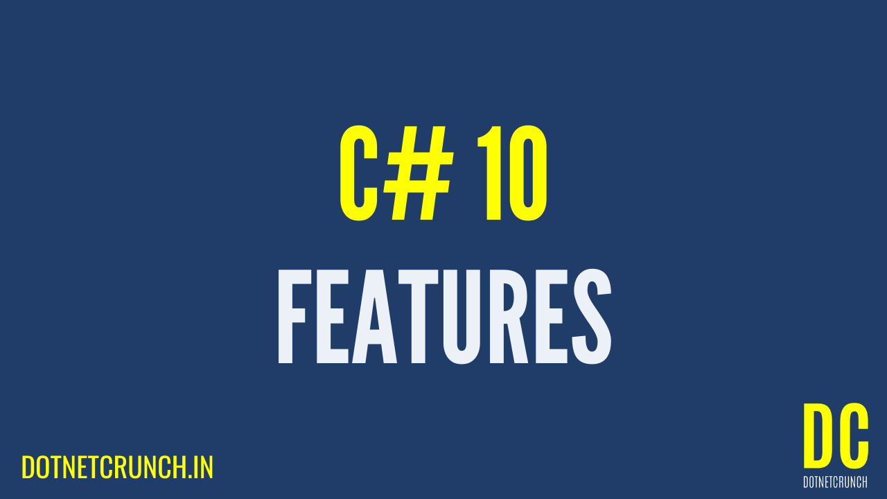 C# 10 Features