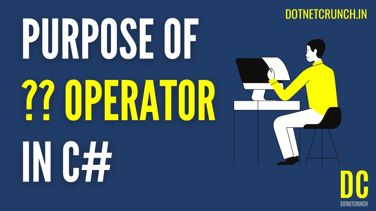 Null Coalescing Operator in C#