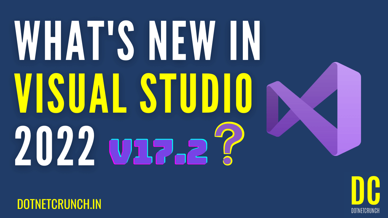 New Features of Visual Studio 2022