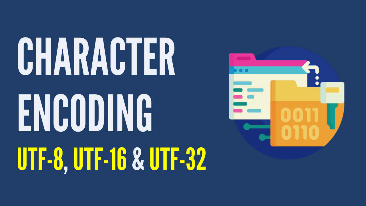 What is Character Encoding