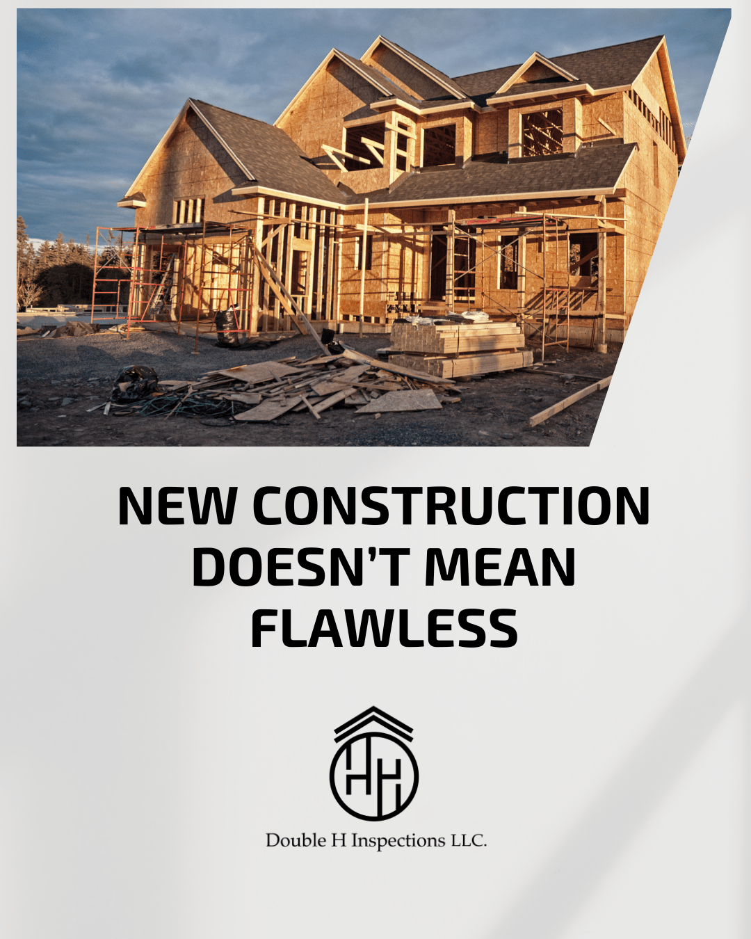 New Construction Doesn’t Mean Flawless