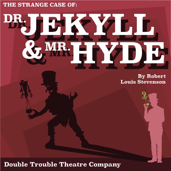 Dr. Jekyll & Mr. Hyde