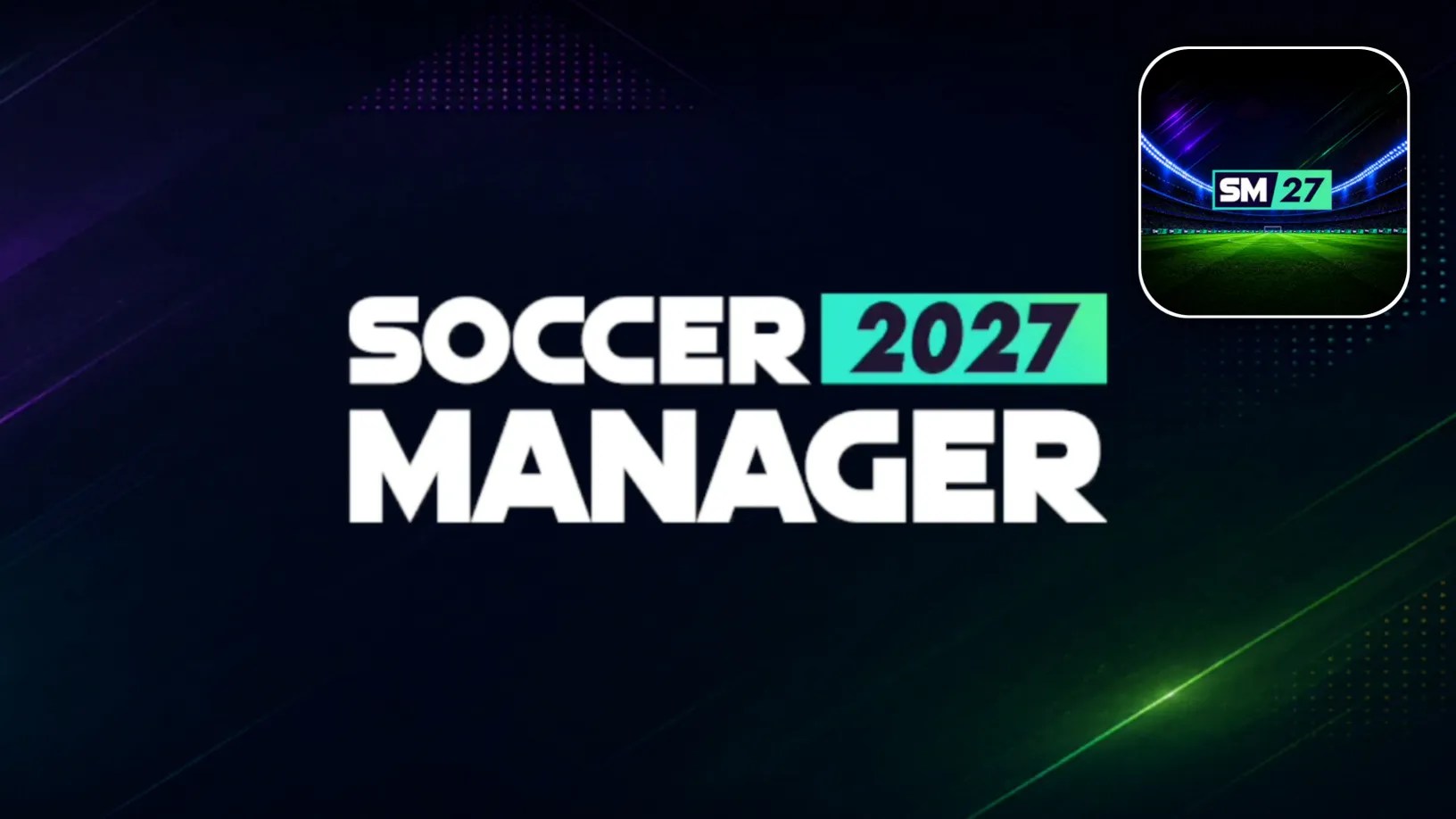 Soccer Manager 2027 APK Download Latest Update for Android