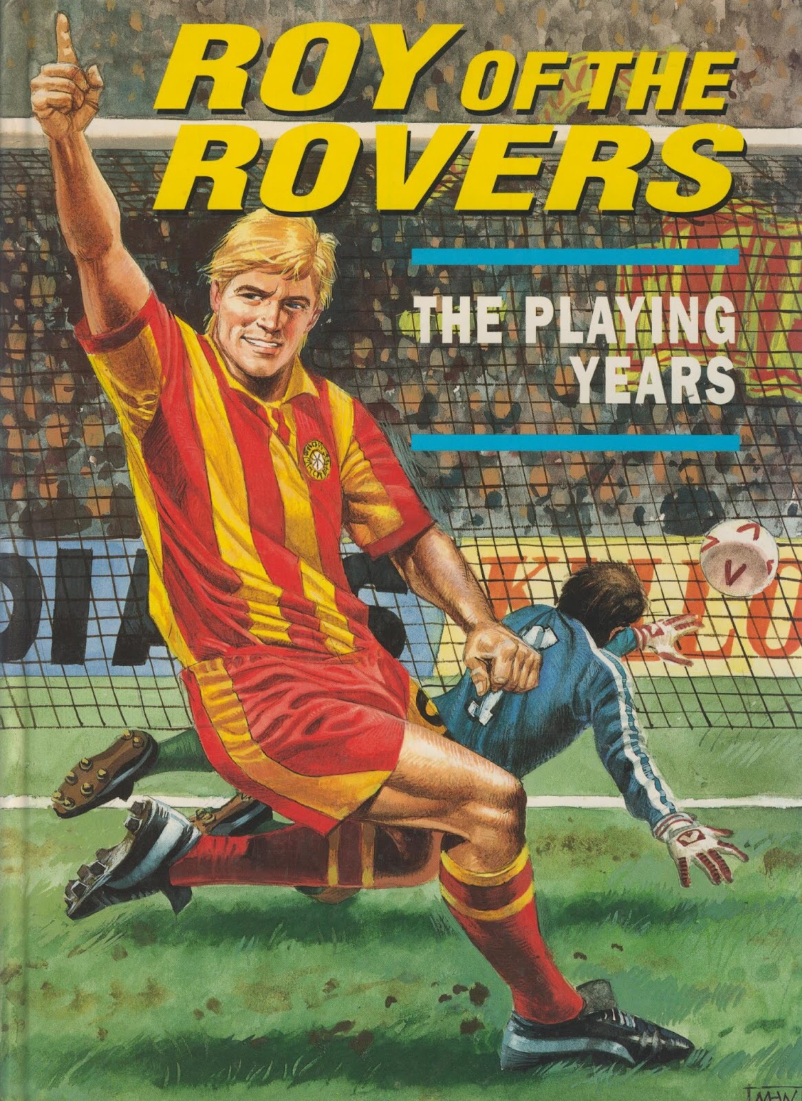Roy Rovers Roy of the Rovers: A Collector’s Guide – downthetubes.net