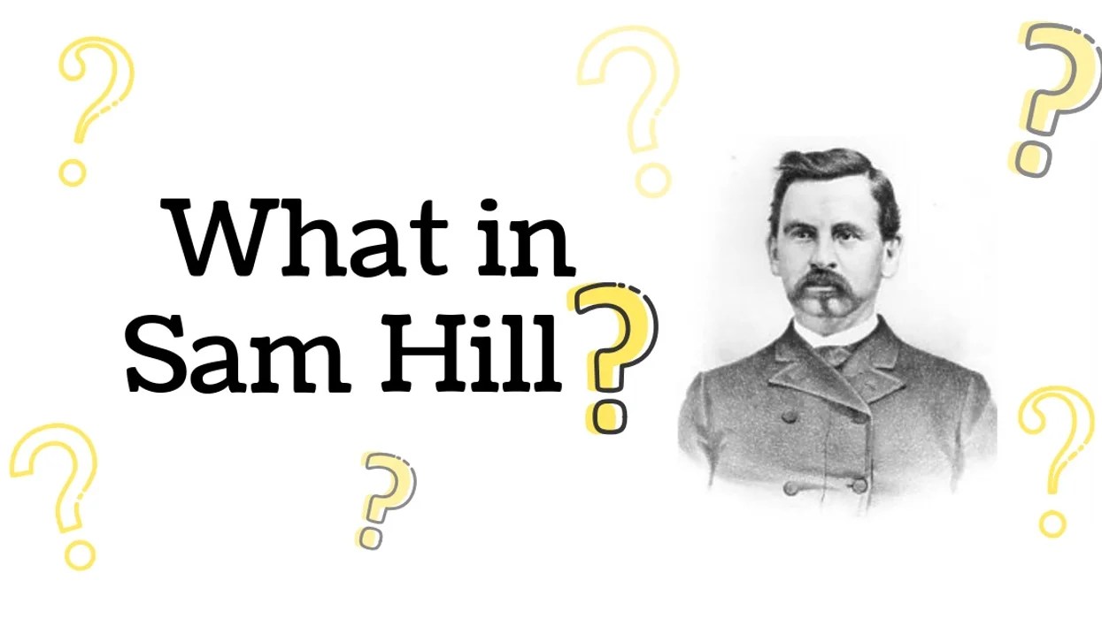 “What in the Sam Hill?”