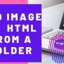 How To Add Image In HTML From A Folder [+Example Codes] - DProgramming University