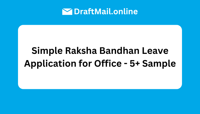 Simple Raksha Bandhan leave application for office - 5+ Sample