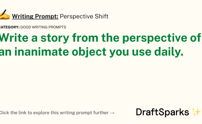 Writing Prompt: Perspective Shift • DraftSparks