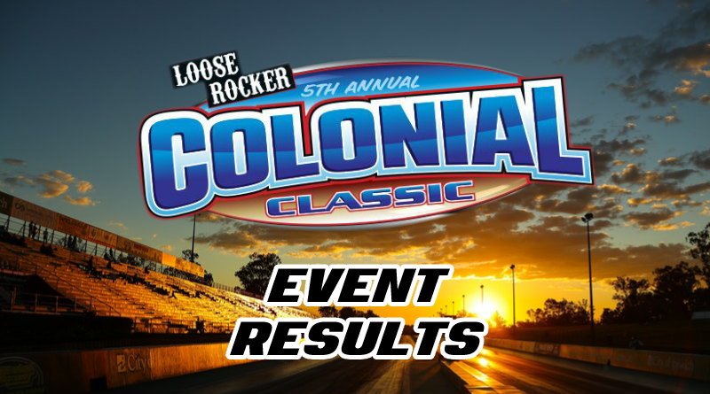 2018 Loose Rocker Colonial Classic Results
