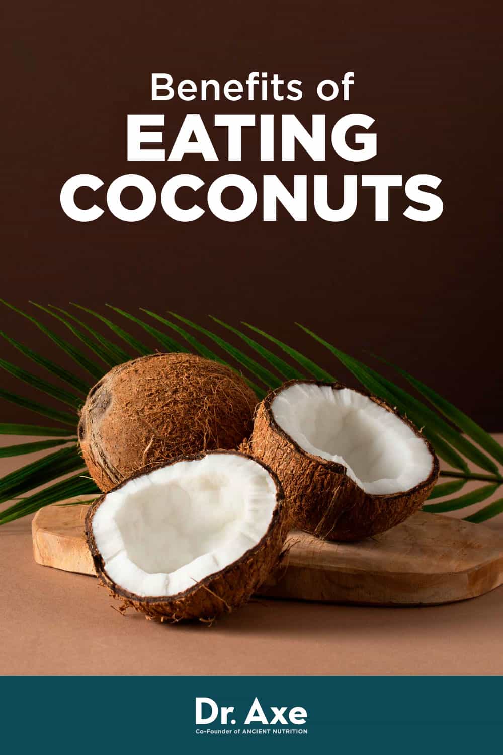 Coconut benefits, nutrition, recipes, how to open and more