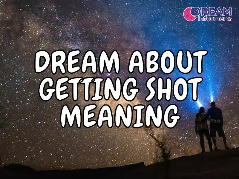 Dream about getting shot meaning: 5 common interpretations