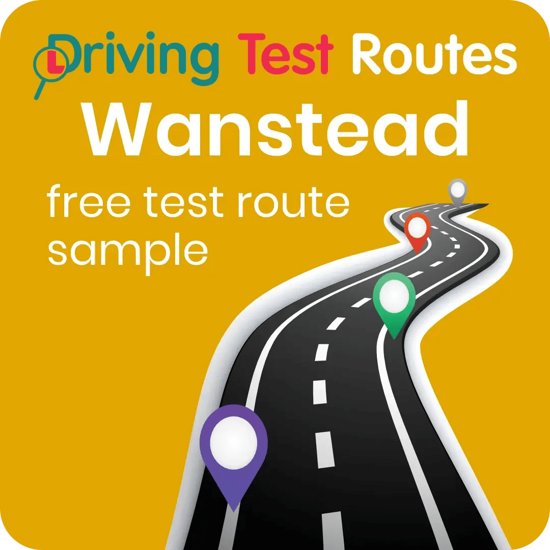 Wanstead Driving Test Routes - Free Sample Routes