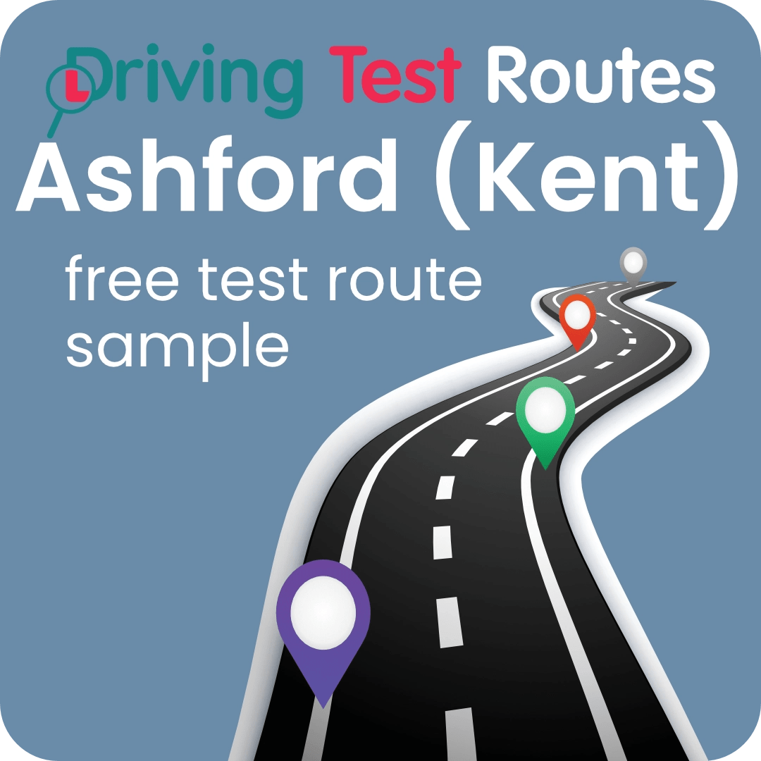 Ashford (Kent) Driving Test Routes - Free Sample Routes