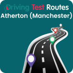 Atherton (Manchester) Driving Test Routes - Latest Routes