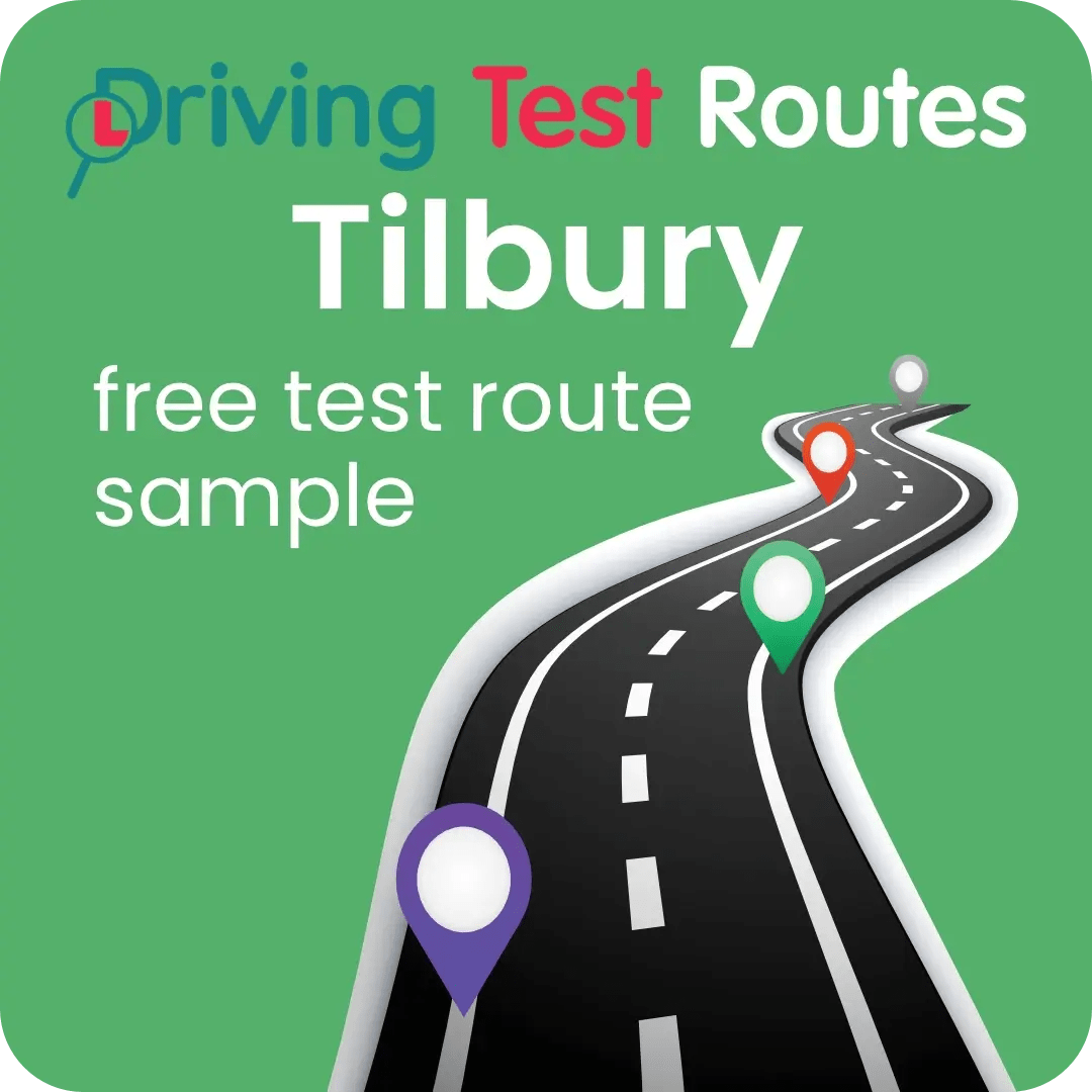 Tilbury Driving Test Routes - Free Sample Routes
