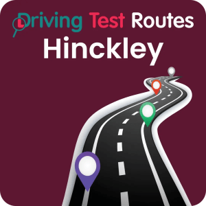Hinckley Driving Test Routes - Latest Routes